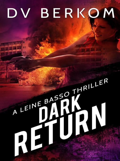 Title details for Dark Return by DV Berkom - Available